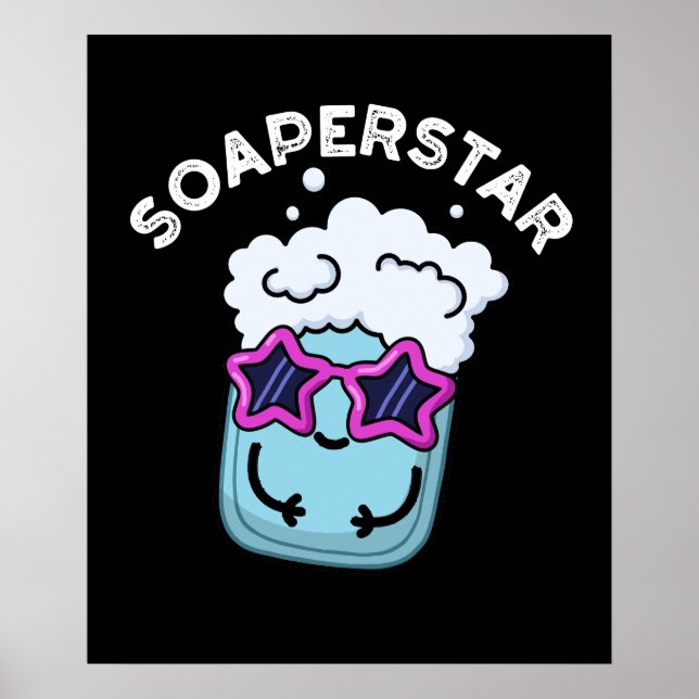 Poster Soaperstar Funny Soap Pun Dark BG (Devant)