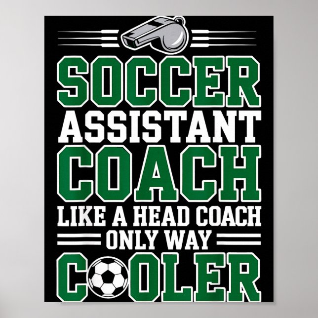 Poster Soccer Istant Coach Like A Head Coach Only Way Coo (Devant)