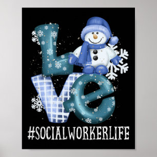 Poster Social Worker Love Snowman Funny hiver saison Chr