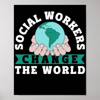 Poster Social Worker Social Workers Change The World