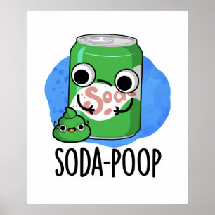 Poster Soda Poop Drôle Boisson Pun
