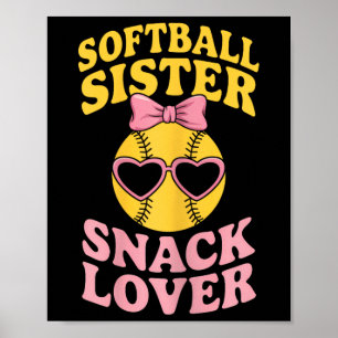 Poster Sœur de softball amoureuse de snack drôle softball
