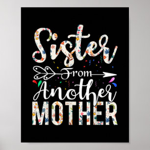 Poster Soeur D'Une Autre Mère Meilleur Ami Design