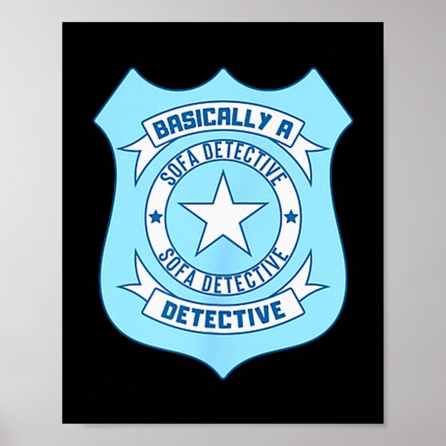 Poster Sofa Detective Badge Funny True Crime Basically A  (Devant)