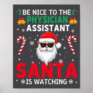 Poster Sois gentil avec le médecin Istant Santa regarde