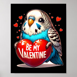 Poster Sois Mon Coeur Saint-Valentin Budgie