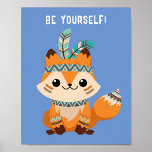 Poster "SOIS TOI-MÊME!" Renard Indien, Bleu, ou Votre Mes
