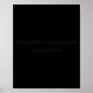 Poster Sois Toi-Même Tout Le Monde Est Déjà Pris Sticker
