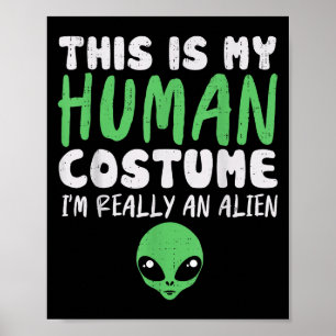 Poster Soky Costume Humain Je suis Alien Salle Extraterre