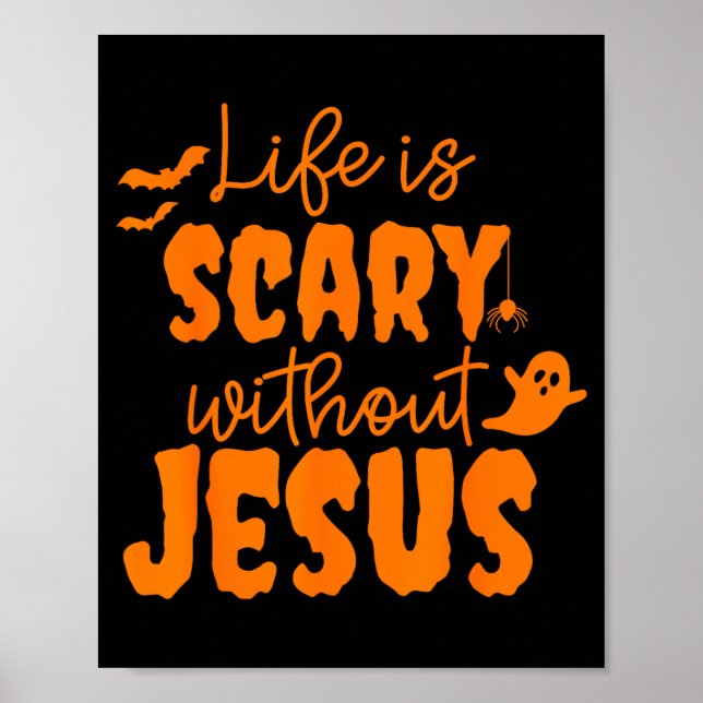 Poster Soky Life Is Y Without Jesus Christian Halloween  (Devant)
