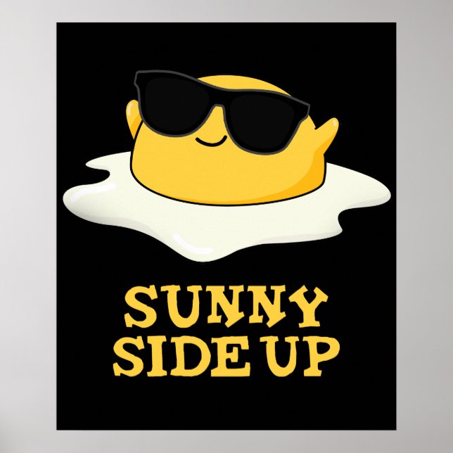 Poster soleil Side Up Funny Fried Egg Pun Dark BG (Devant)