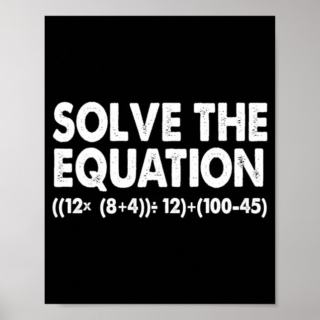 Poster Solve The Equation Funny Math Teacher 67 Meme Six  (Devant)