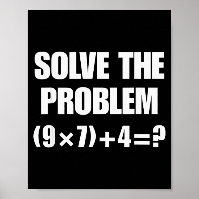 Poster Solve The Problem, Funny 67 Teacher  (Devant)