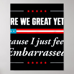 Poster Sommes-Nous Encore Génial Parce Que Je Me Sens Emb