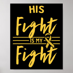 Poster Son combat est Ma lutte contre le cancer de l'enfa
