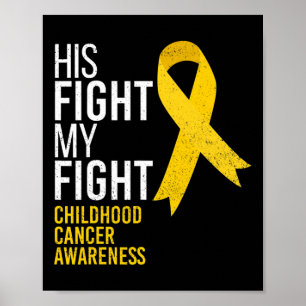Poster Son combat est Ma lutte contre le cancer de l'enfa