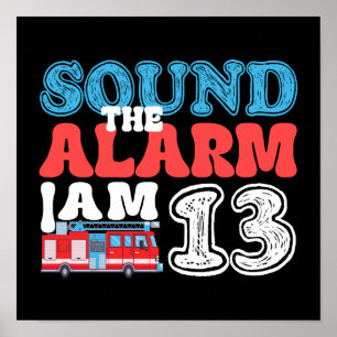 Poster Son L'alarme Je suis 13 Camion 13e anniversaire