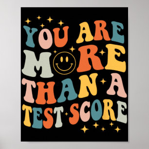 Poster Sont Plus Qu'Un Test Score Teacher Test Day Gro