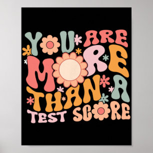 Poster Sont Plus Qu'Un Test Score Teacher Test Day Gro