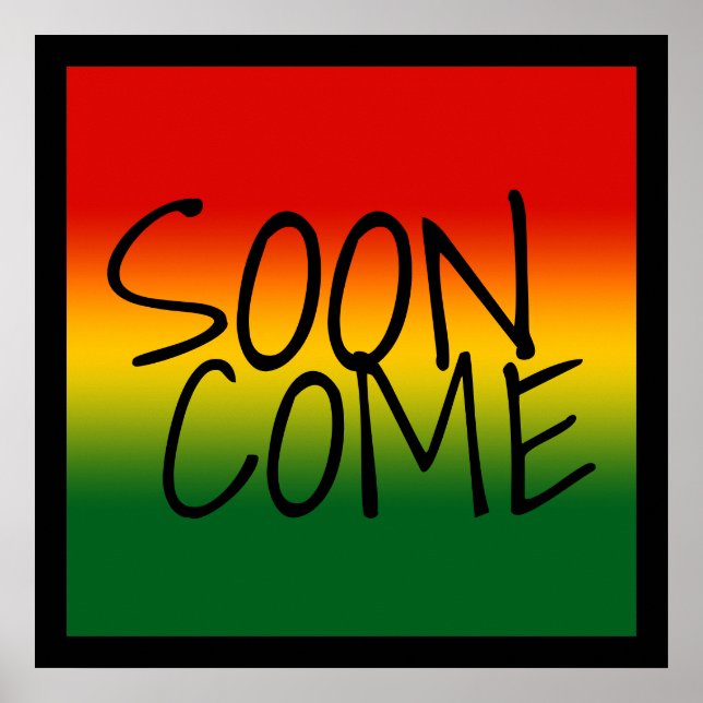 POSTER SOON COME (Devant)