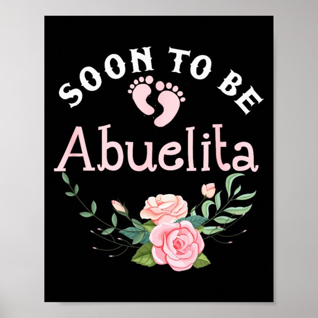 Poster Soon To Be Abuelita Promoted To New Grandma Spanis (Devant)