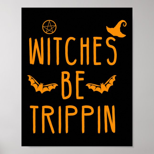 Poster Sorcières Trippin Halloween Hilarious (Devant)
