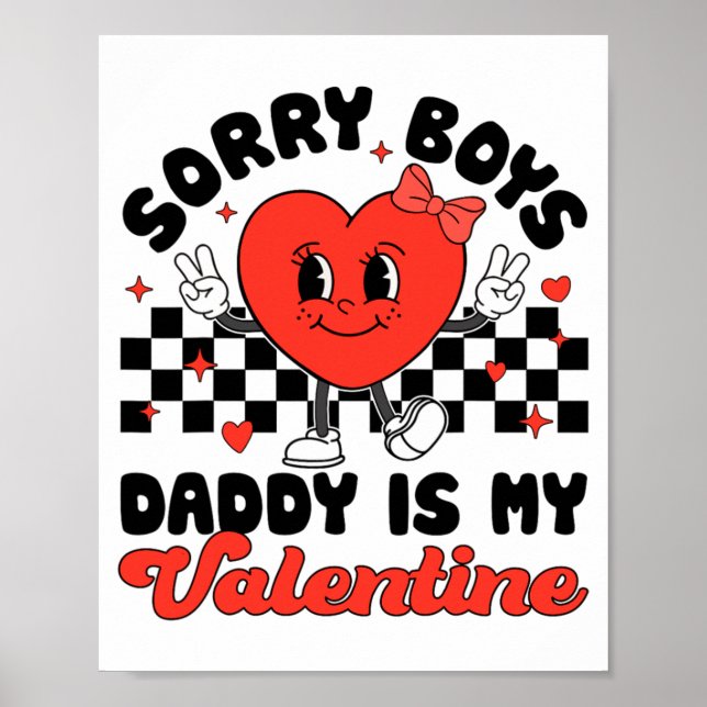 Poster Sorry Boys Daddy Is My Valentine Valentines Day F  (Devant)