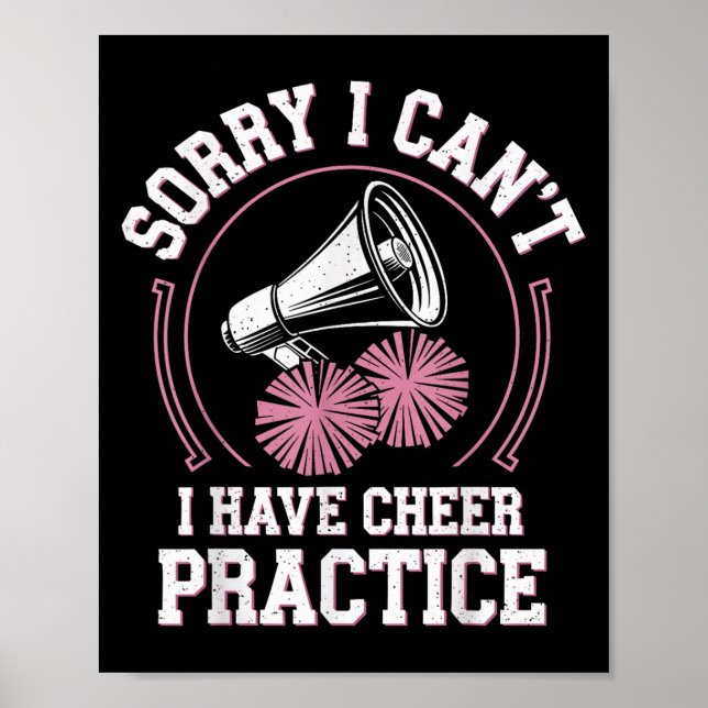Poster Sorry I Can't I Have Cheer Practice Cheerleader Ch (Devant)