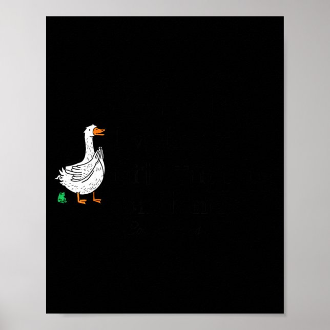 Poster Sorry I'm Late Funny Goose Christian Bible Verse F (Devant)