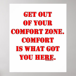 Poster Sortez de votre zone de confort !