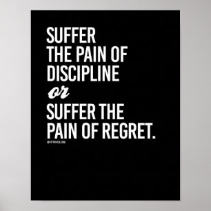 Poster Souffrez la douleur de la discipline ou souffrez