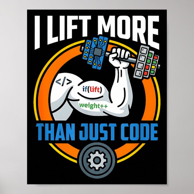 Poster Soulever plus que du code drôle programmeur dévelo (Devant)