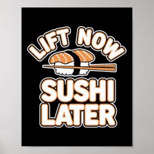 Poster Soumettre maintenant Sushi plus tard entraînement 