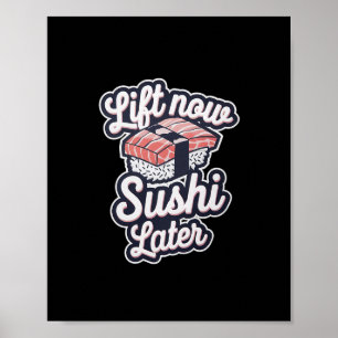 Poster Soumettre maintenant Sushi plus tard entraînement 