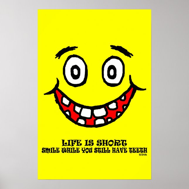 Poster Souriez pendant que vous avez encore des dents (Devant)