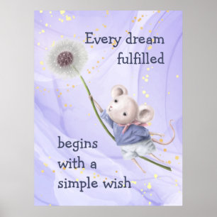 Poster Souris Dandelion Chaque Rêve Simple Souhait