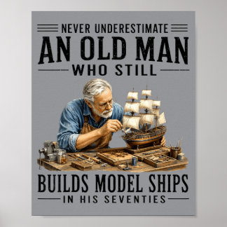 Poster Sous-estimer un vieil homme qui construit des maqu