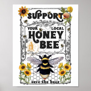 Poster Soutenez Votre Jour des terres D'Abeille De Miel L