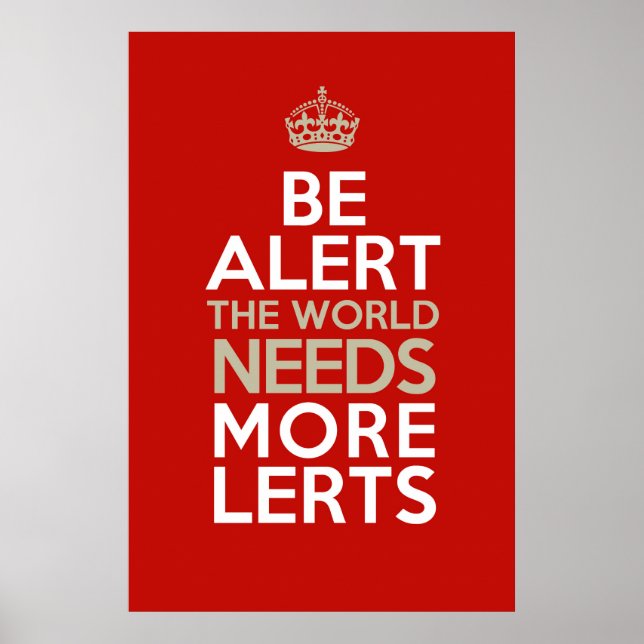 Poster Soyez alerte ! Le monde a besoin de plus de leçons (Devant)
