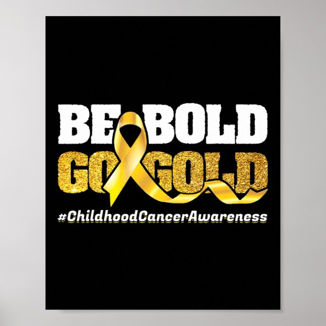 Poster Soyez audacieux Go-Gold Motivat de sensibilisation (Devant)