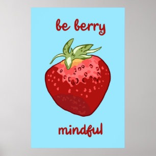Poster "Soyez Berry Mindful" Méditation Pun à fruits