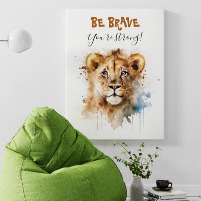 Poster Soyez courageux Aquarelle Cute Petit lion Nursery (Créateur téléchargé)