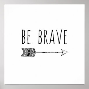 Poster Soyez courageux Arrow Nursering Print