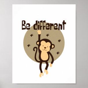 Poster Soyez Différent Kawaii Brown Monkey Accroché Sur