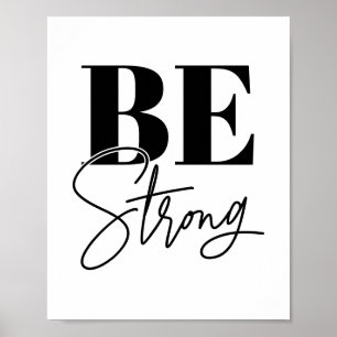 Poster Soyez fort Citations Motivationnelles Noires & Bla