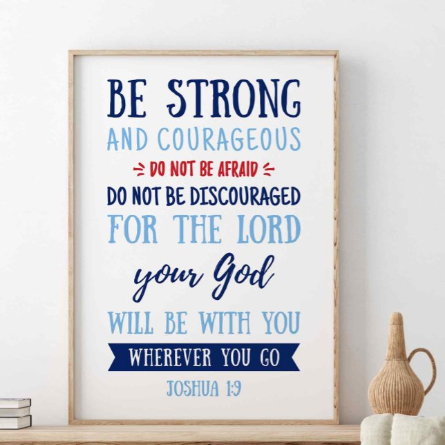 Poster Soyez Forts Et Courageux, Joshua 1:9 (Créateur téléchargé)