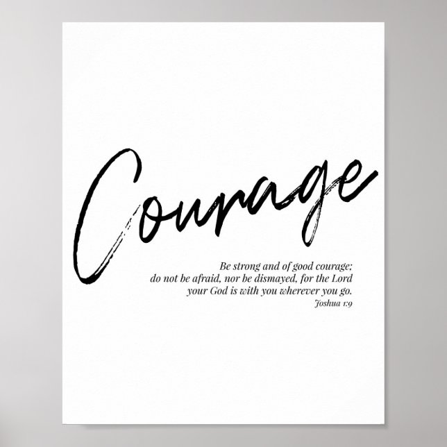 Poster Soyez forts et de bon courage... -Joshua 1:9 (Devant)