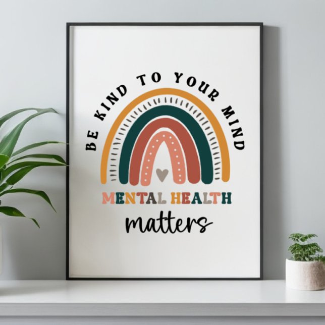 Poster Soyez Gentil À Votre Esprit, La Santé Mentale Comp (Créateur téléchargé)