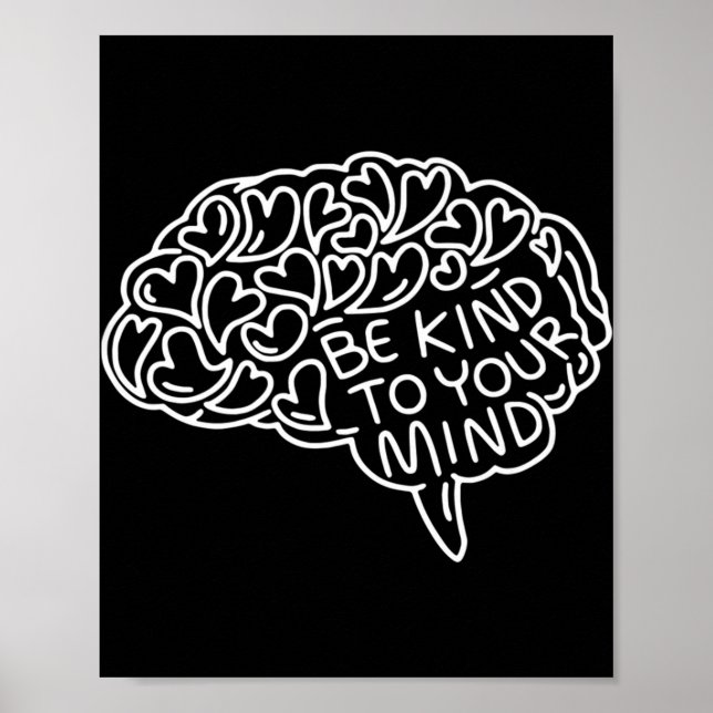 Poster Soyez Gentil À Votre Esprit Santé Mentale Sensibil (Devant)