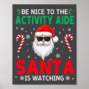 Poster Soyez gentil avec l'assistant d'activité Santa reg